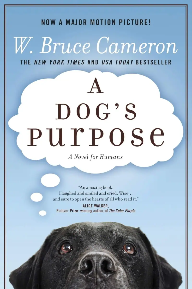 A Dogs Purpose: A Novel for Humans A-Dogs-Purpose-A-Novel-for-Humans-Book