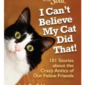 I-Cant-Believe-My-Cat-Did-That-101-Stories-About-the-Crazy-Antics-of-Our-Feline-Friends-book.jpg